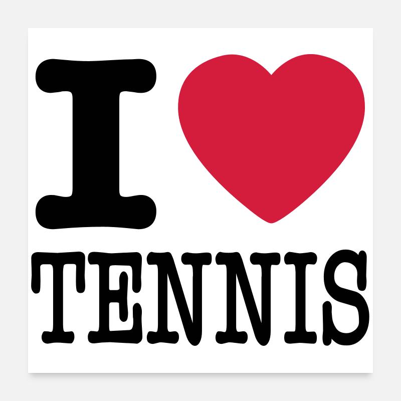 Ich liebe Tennis Poster 60x60 cm