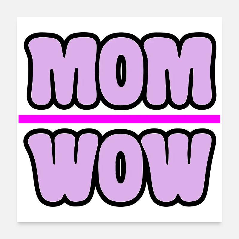 mom Poster 24" x 24" (60x60 cm)