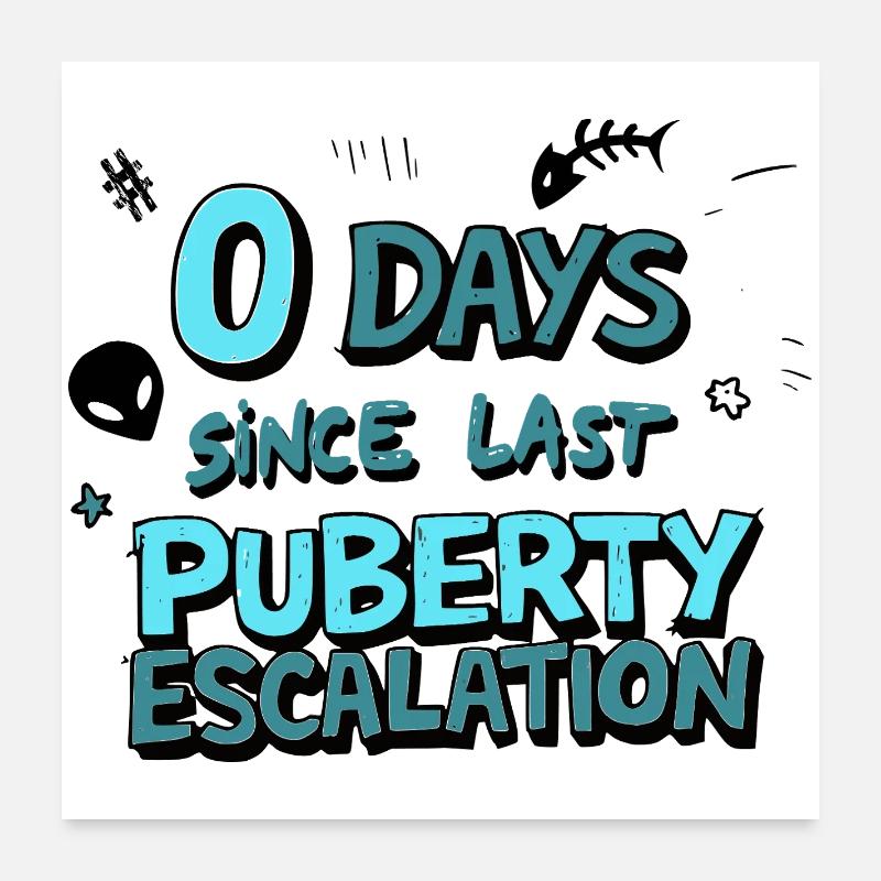 Puberty Escalation Fun Shirt Poster 24" x 24" (60x60 cm)