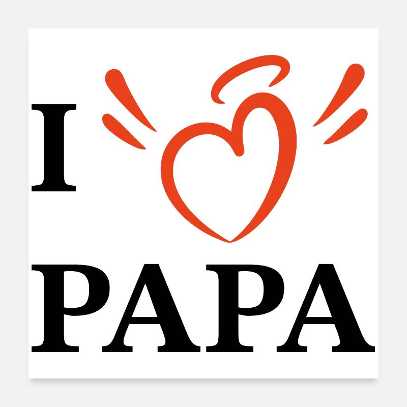 J’adore papa Poster 60 x 60 cm