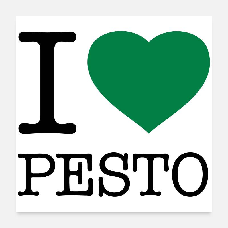 I LOVE PESTO Poster 24" x 24" (60x60 cm)