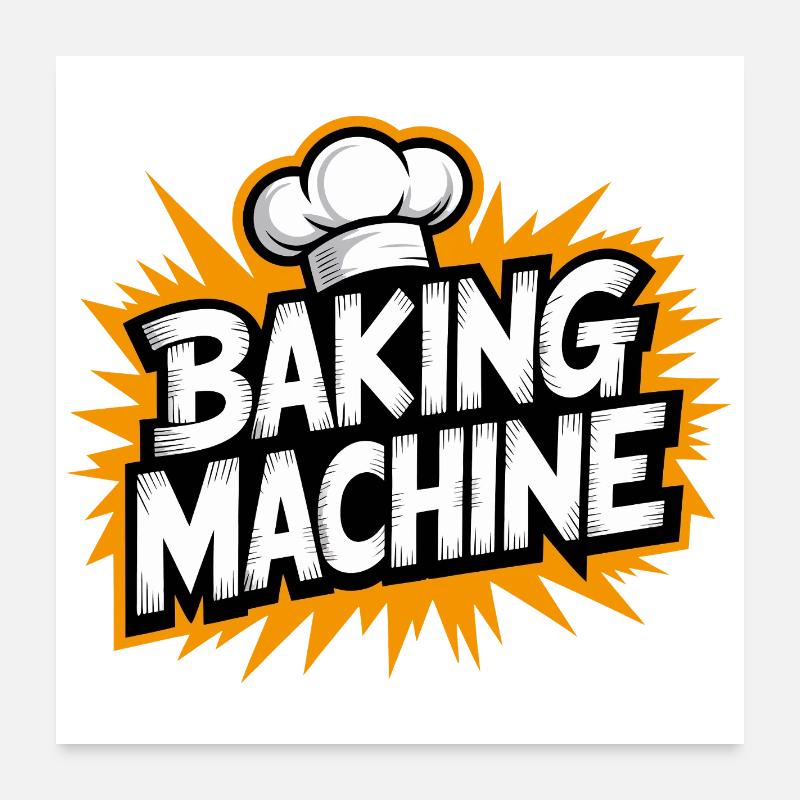 Baking Machine Fun Poster 60x60 cm