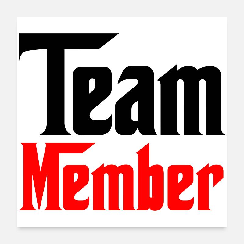 team_member Poster 60 x 60 cm