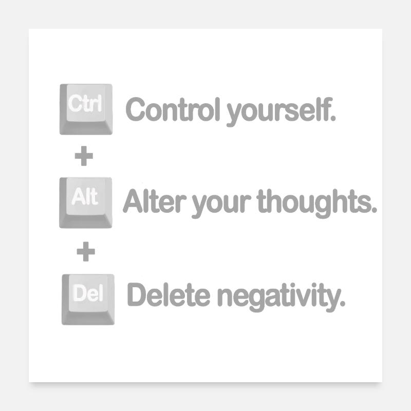 Control Alt Delete Mental Health Positivity Poster 24" x 24" (60x60 cm)
