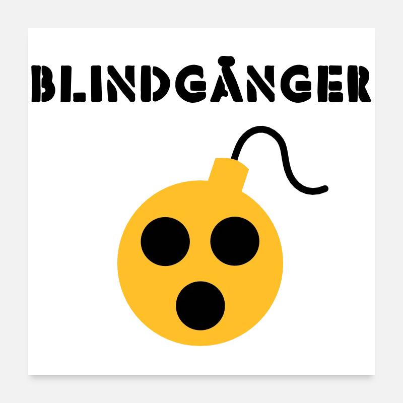 Blindgänger Poster 60x60 cm