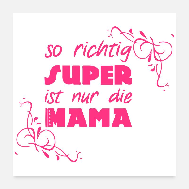 Super Mama Mutter Muttertag Familie Geschenk Poster 60x60 cm