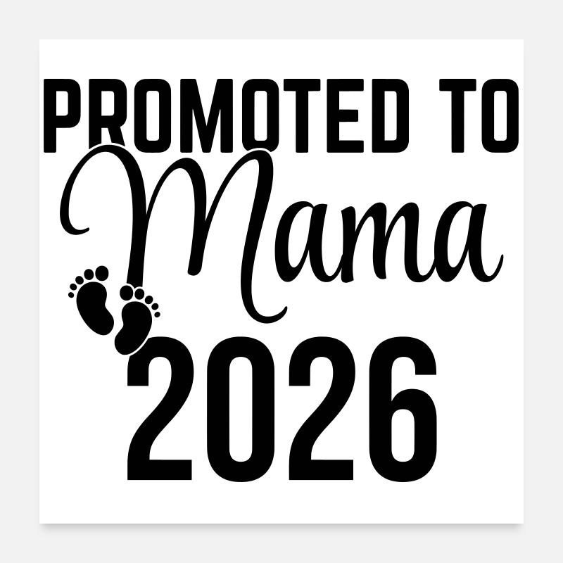 Promoted to Mama 2026 – Werdende Mutter Design Poster 60x60 cm