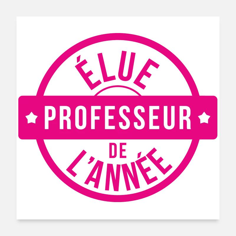 Élue Professeur de l'Année : Lauréate de l'EN ! Poster 60 x 60 cm