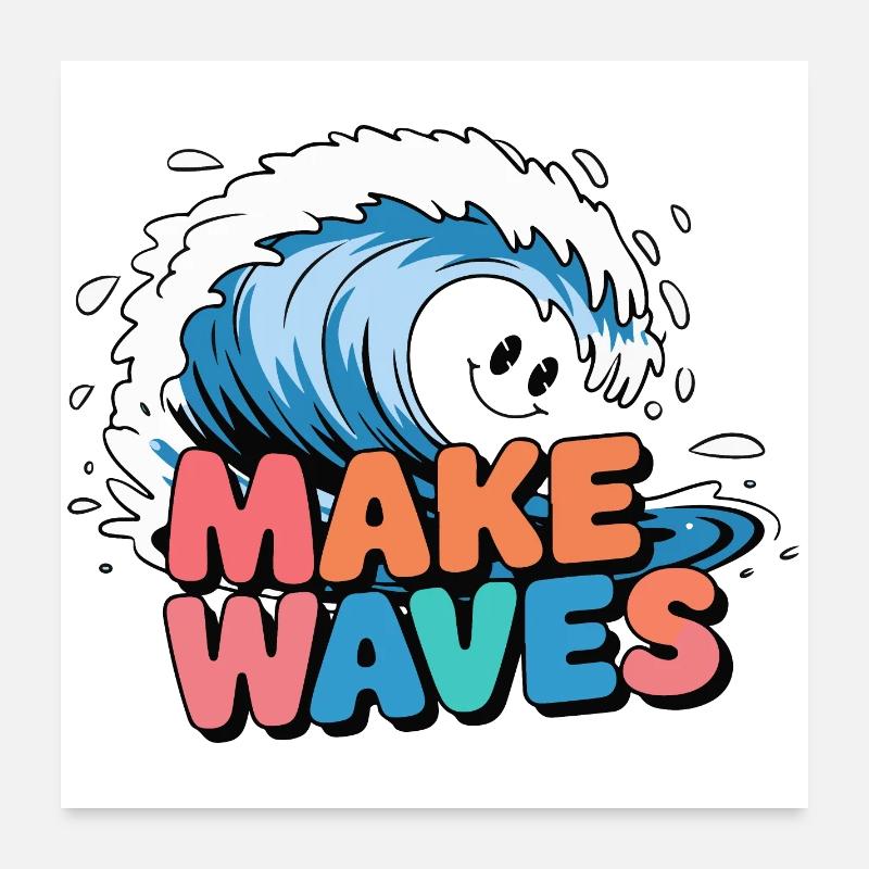 Vague de surf vibrante avec texte Make Waves Poster 60 x 60 cm