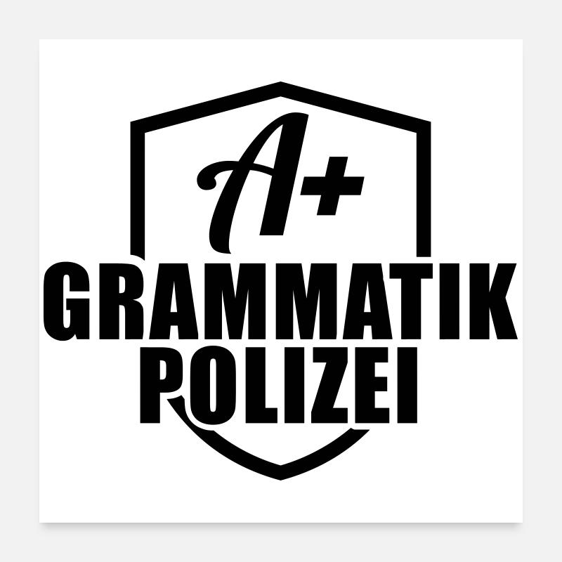 Grammatik Polizei Poster 60x60 cm