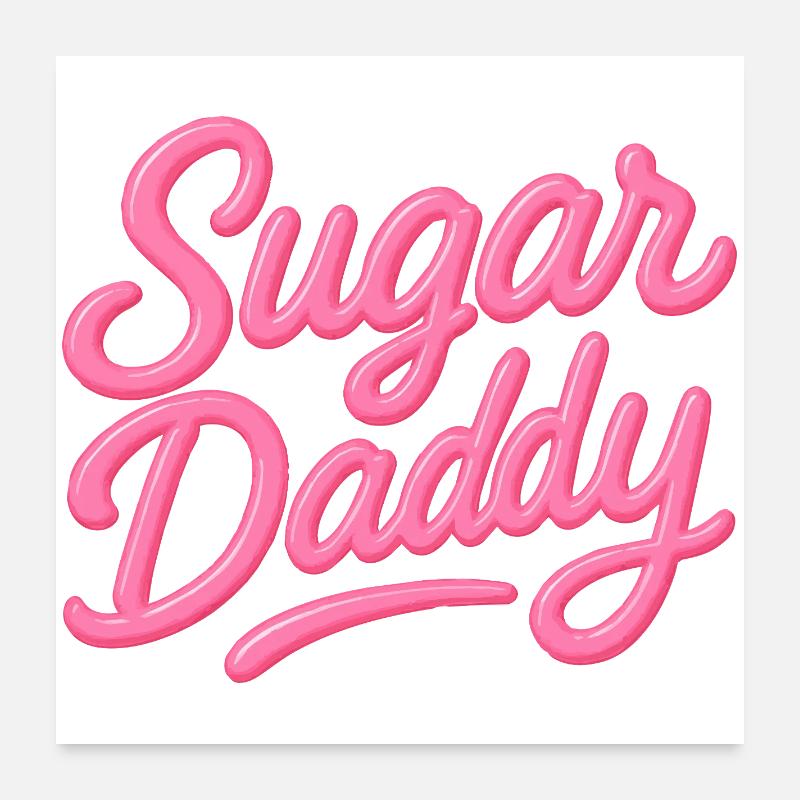 Sugar Daddy – Candy Pink Tippfehler Poster 60x60 cm