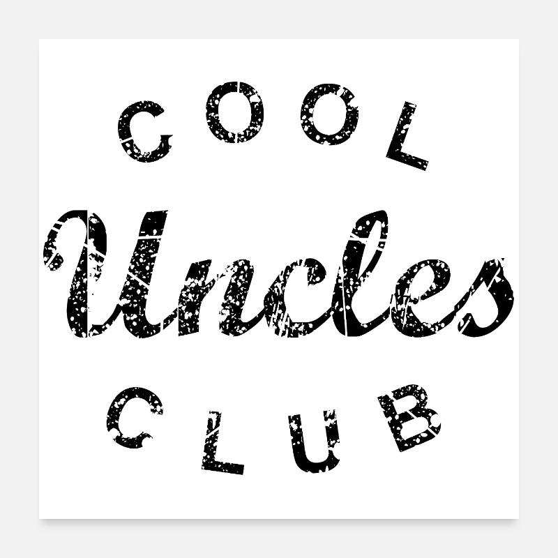 Cool Uncles Club Onkel Vatertag Geschenk Poster 60x60 cm