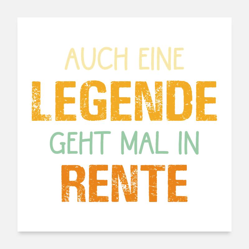 Auch eine Legende geht mal in Rente retro  - Poster 60x60 cm - Weiß