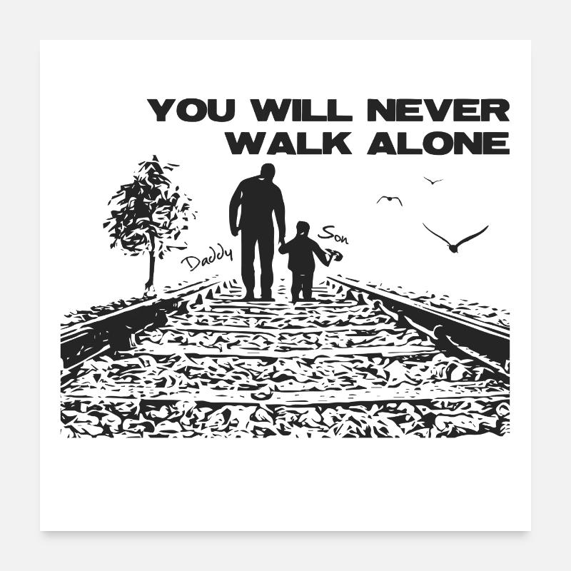 Father & Son – Never Alone Poster 24" x 24" (60x60 cm)