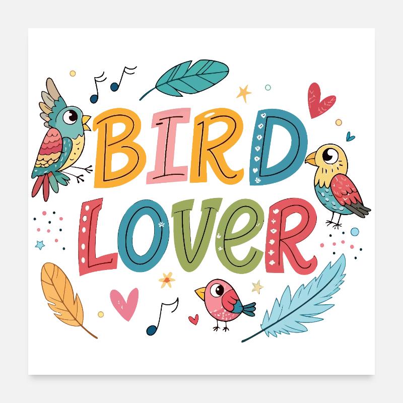 Bird Lover: Couleurs et plumes joyeuses Poster 60 x 60 cm