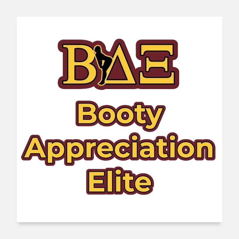 BAE Booty Appreciation Elite University Student Poster 24" x 24" (60x60 cm)