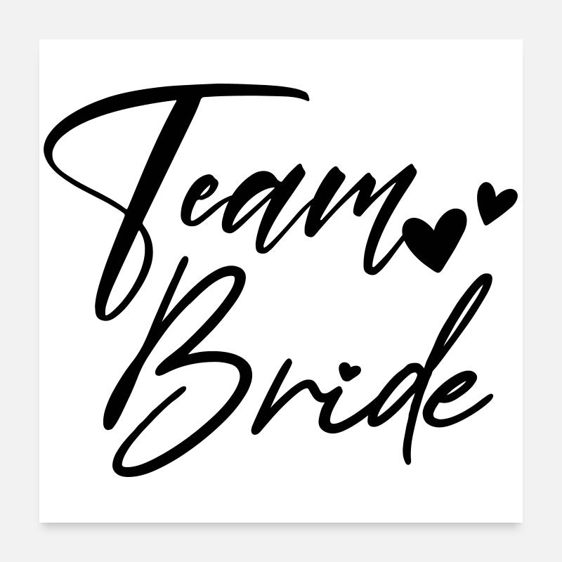 TEAM BRIDE Bachelor Party Poster 24" x 24" (60x60 cm)