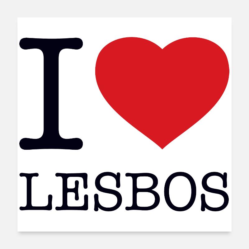 I LOVE LESBOS Poster 24" x 24" (60x60 cm)