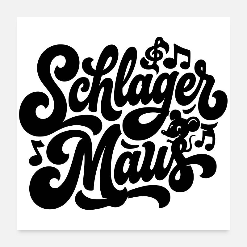 Schlager Maus - Schlagermaus - Schlagermusik Poster 24" x 24" (60x60 cm)