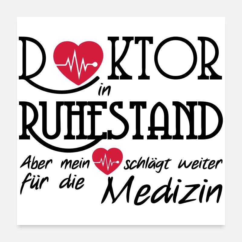 Doktor Ruhestand Rente Arzt Medizin Geschenk Poster 60x60 cm