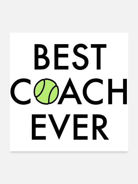 Best coach ever - Poster 24" x 24" (60x60 cm) - white - Front