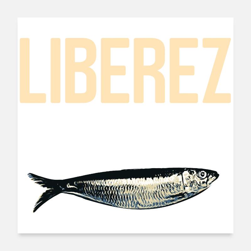 Liberez les sardines Poster 60 x 60 cm