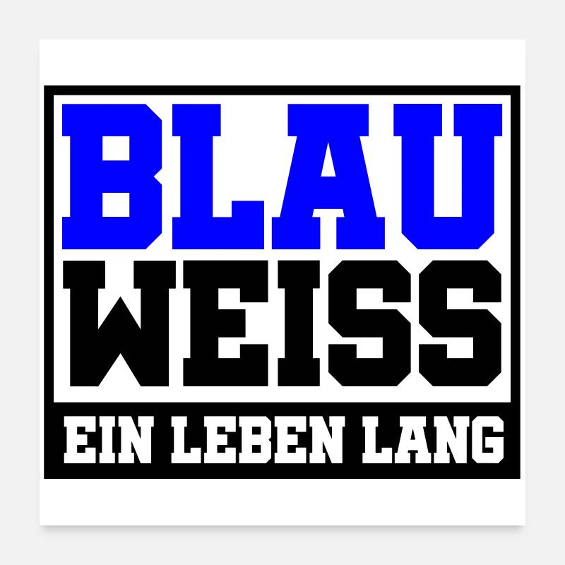 Blau Weiss ein Leben Lang | Farben änderbar Poster 60x60 cm