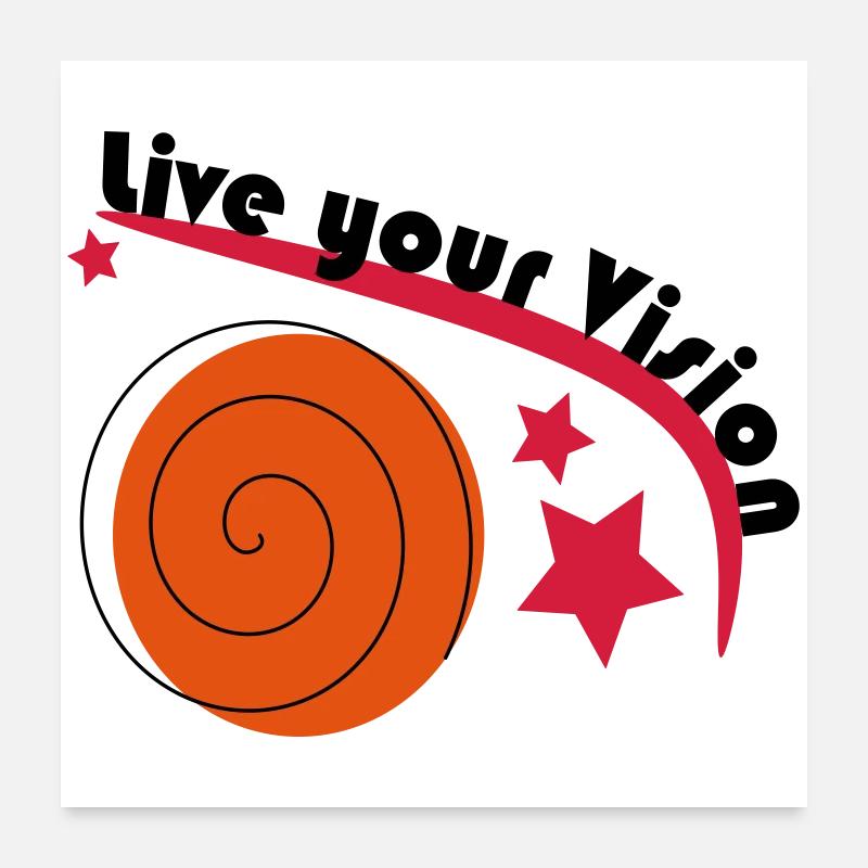 Live your Vision Poster 60x60 cm