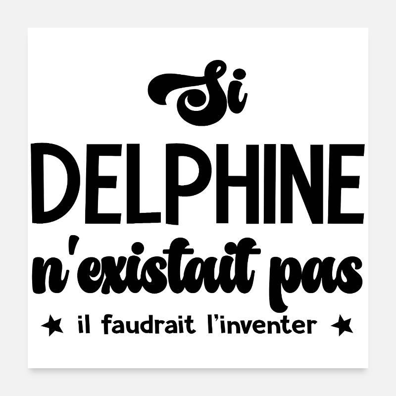 Delphine personalized gift delphine Poster 24" x 24" (60x60 cm)