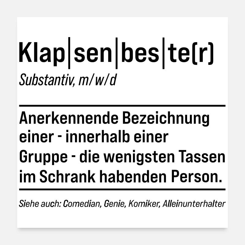 Klapsenbester Klapse Psychiatrie Fun Sprüche Poster 60x60 cm