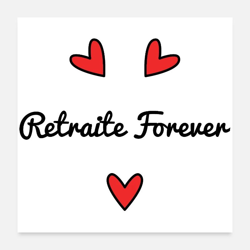 RETRAITE. RETRAITE. RETRAITEE. RETRAITE Poster 60 x 60 cm