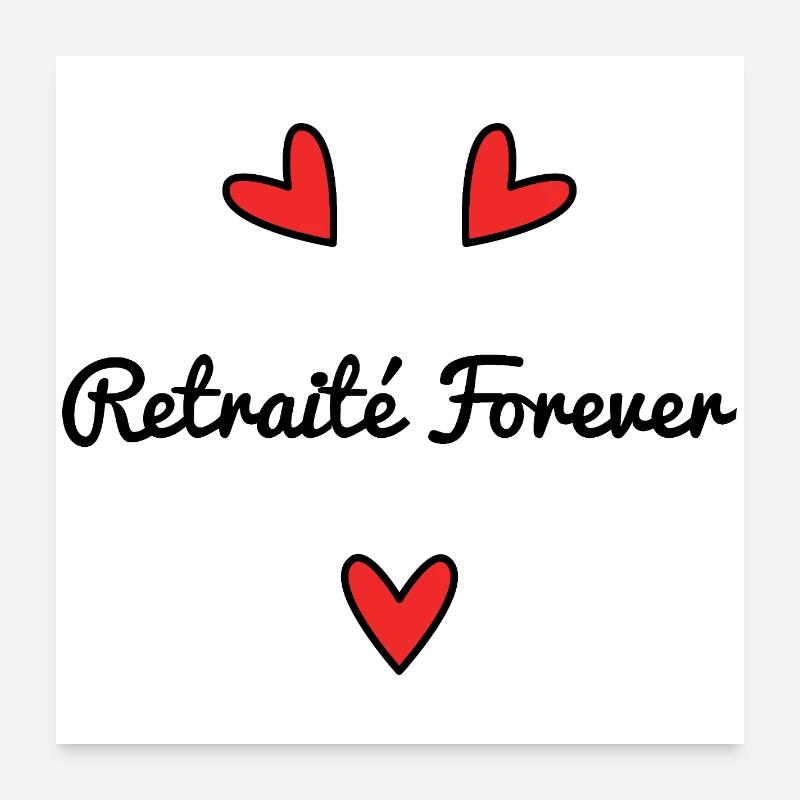RETRAITE. VIVE LA RETRAITE. JOYEUSE RETRAITE Poster 60 x 60 cm