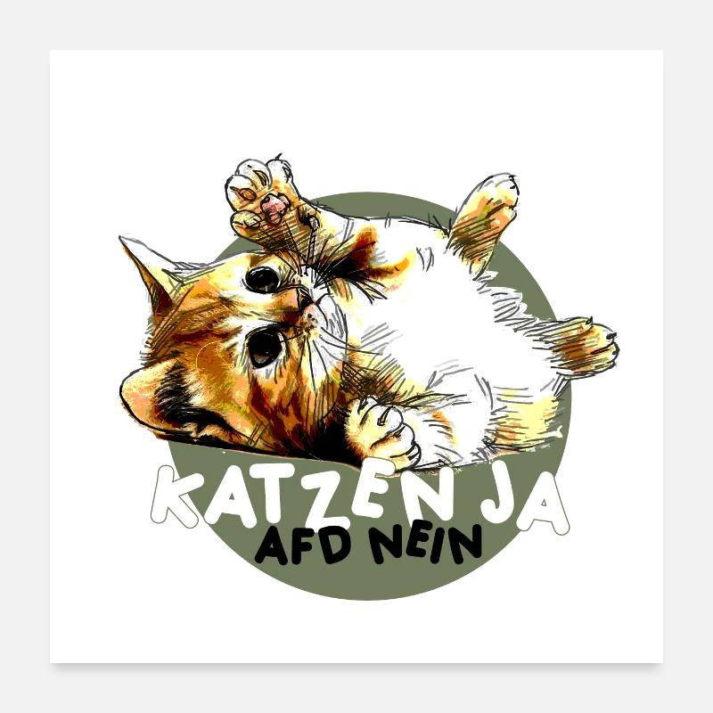 Süße Katze Ja, Partei AfD Nein Poster 60x60 cm