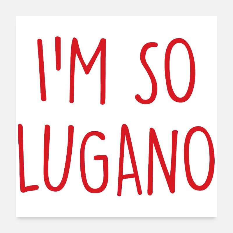 Lugano Switzerland Schweiz - Poster 60x60 cm - Weiß