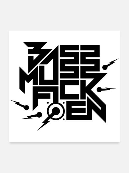 Bass muss ficken - Variante 2 (Farbe änderbar) - Poster 60x60 cm - Weiß - Vorne