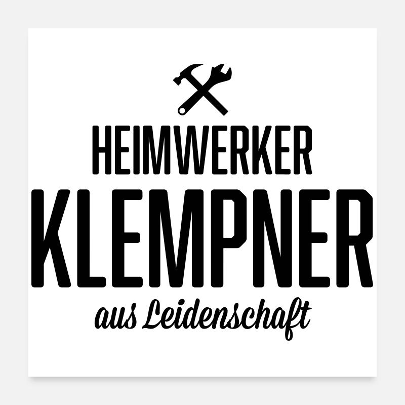 Heimwerker Klempner Poster 60x60 cm