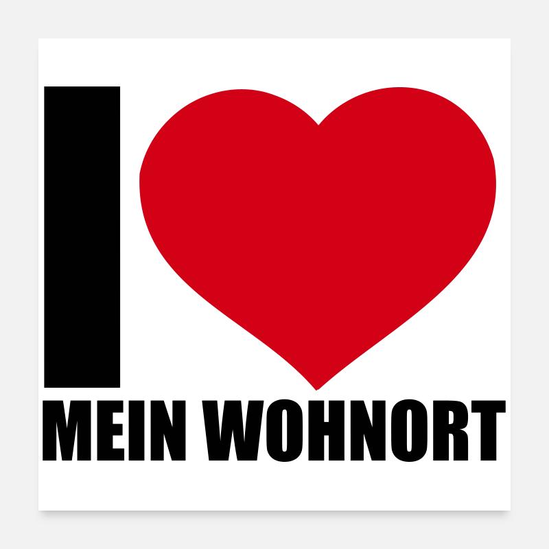Liebe Wohnort Poster 60x60 cm