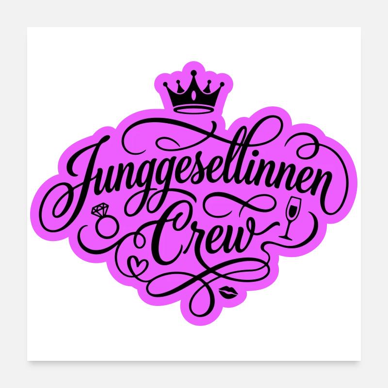 Junggesellinnenabschied Crew Jga Poster 60x60 cm