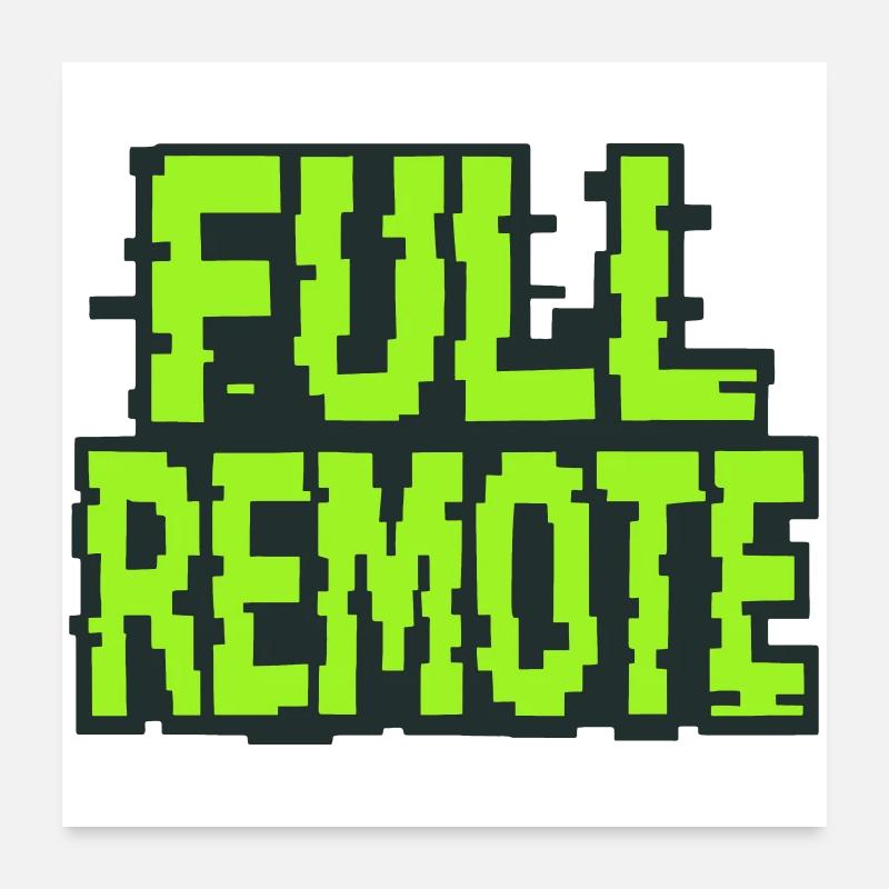 Vollständig remote: 100% Remote-Experte Poster 60x60 cm