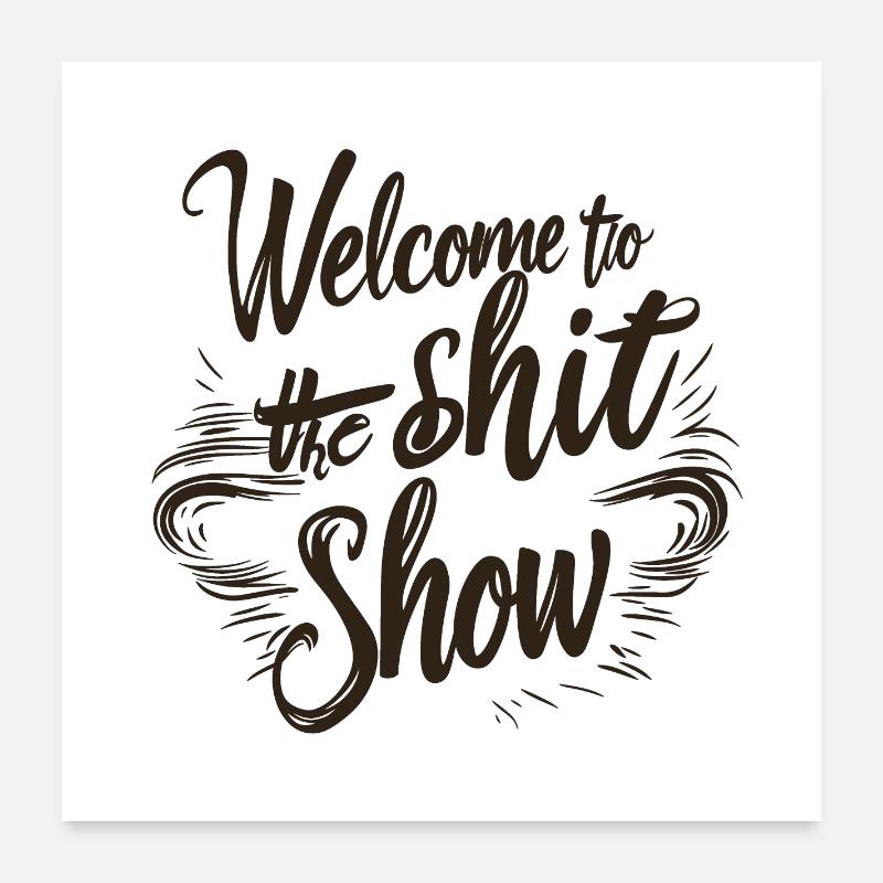 Spectacle de merde Poster 60 x 60 cm