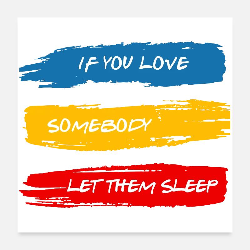 Lass sie schlafen Poster 60x60 cm