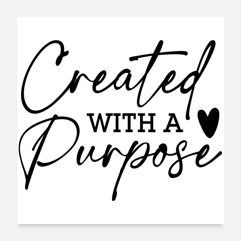 Createtd with a Purpose - Poster 60x60 cm - Weiß
