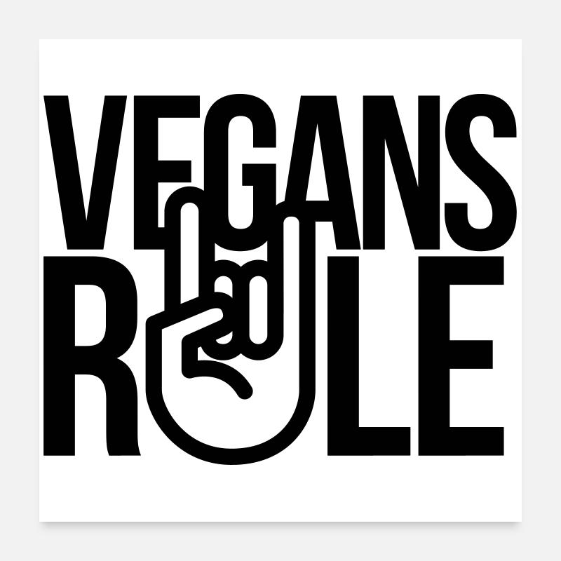 vegans rule Poster 60x60 cm