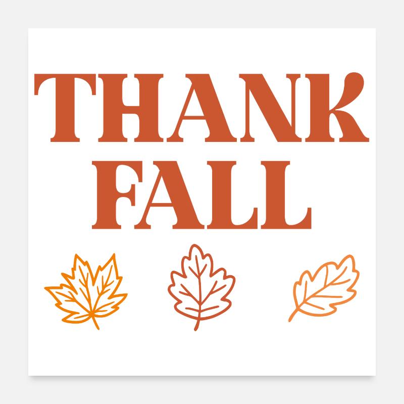 Thank Fall Poster 24" x 24" (60x60 cm)