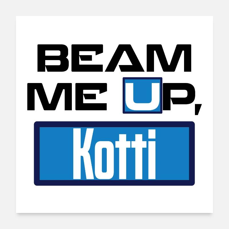 Beam me up, Kotti! - lustiger Spruch - Meme Berlin Poster 60x60 cm