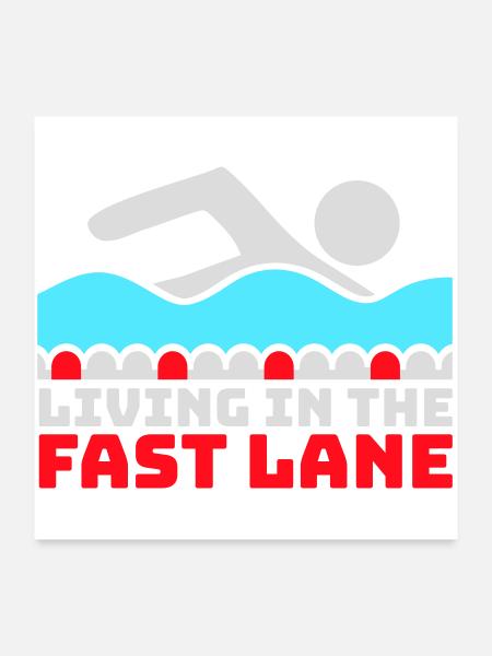 Life In The Fast Lane Float Funny Pool Saying - Poster 24" x 24" (60x60 cm) - white - Front