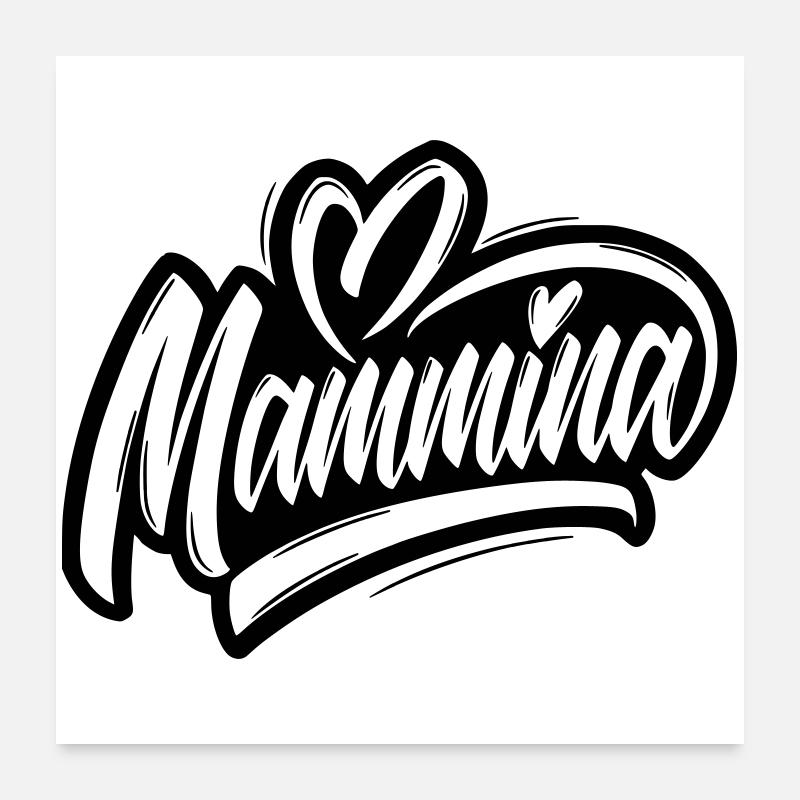 Mammina - mère italienne Poster 60 x 60 cm