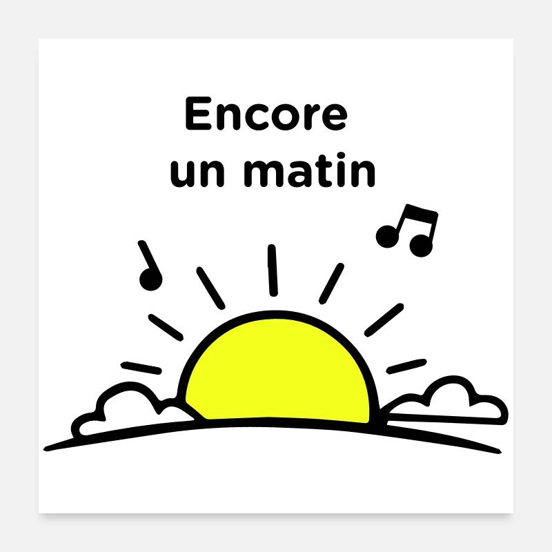 Encore un matin Poster 60 x 60 cm