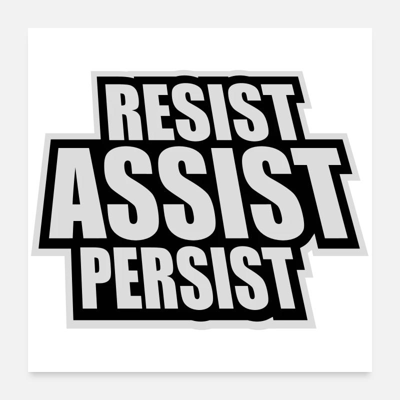 Resist Assist Persist Activism Motivation Logo Poster 24" x 24" (60x60 cm)
