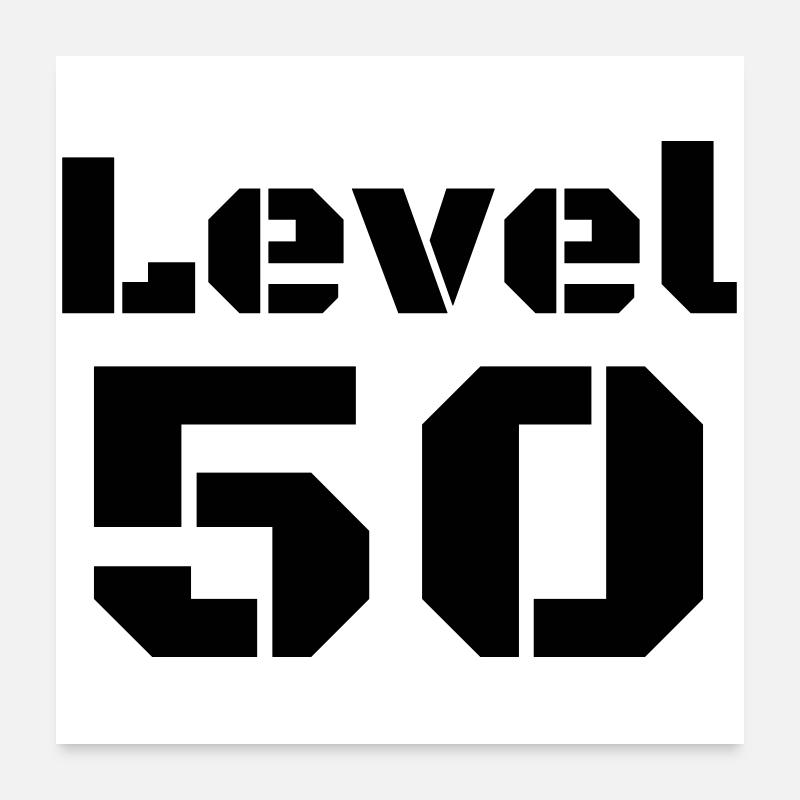 Level 50 Poster 24" x 24" (60x60 cm)